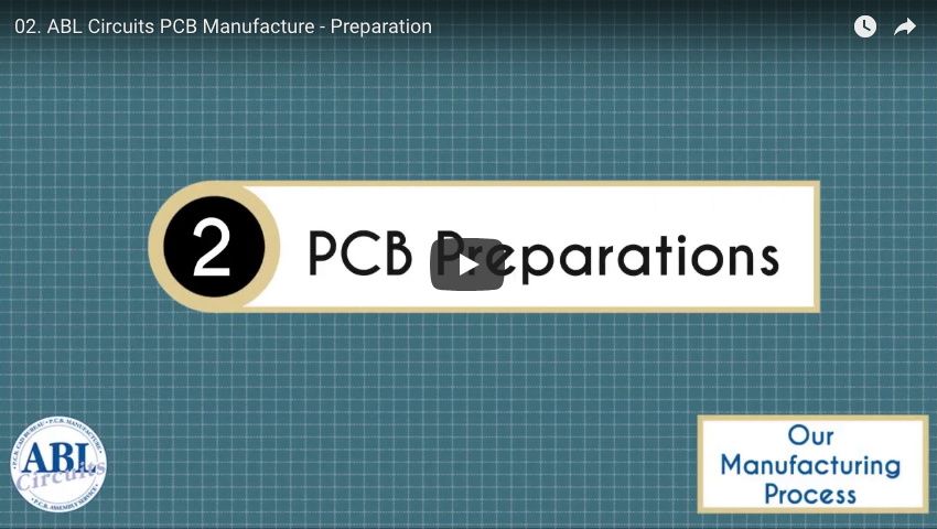 ABL Circuits PCB Manufacture Preparation